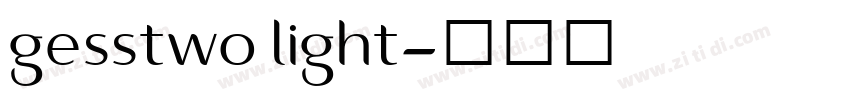 gesstwo light字体转换